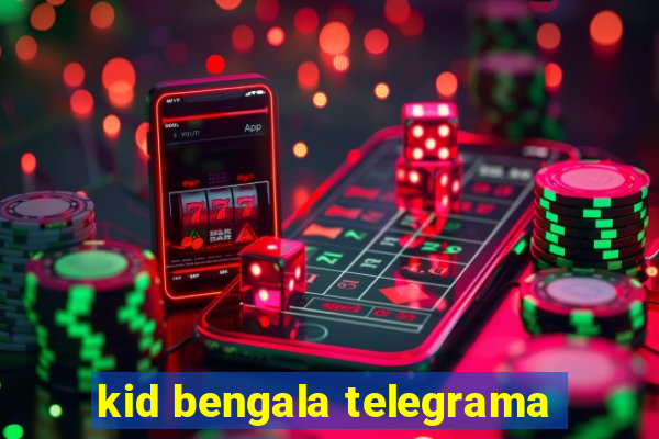 kid bengala telegrama